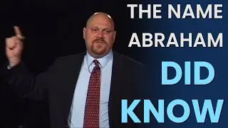 The Name Abraham DID Know - NehemiasWall.com