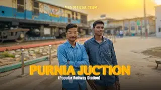 Purnia Juction Full Explore Video🔥| MKS OFFICIAL TEAM