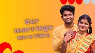 Our marriage Intro Video | Shadi video | 2018
