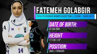 Fatemeh Golabgir 2024-25 IWBL -Season Highlights