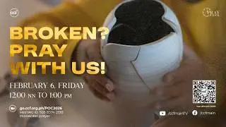 Broken? Pray With Us! | Pray o'Clock (February 6, 2026)