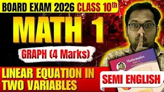 4 Marks Fixed! 🎯 Graphical Method | Linear Equations | Class 10th Maths Part 1 | Semi English📈