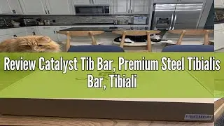 Review Catalyst Tib Bar, Premium Steel Tibialis Bar, Tibialis Trainer, Tibia Dorsi Calf Raise Machin
