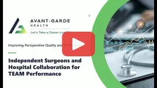 How to Drive CMS TEAM Success Through Surgeon Leadership and Involvement