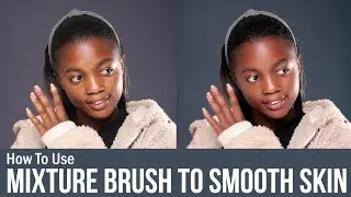 HOW TO USE MIXTURE BRUSH TO SMOOTH SKIN