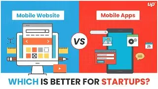 Website VS Mobile App- Which Is Better For Startups?