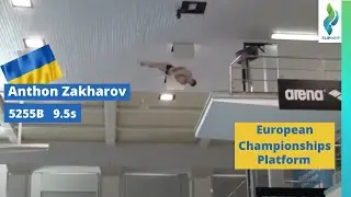 Anthon Zakharov Team Ukraine - 5255B 9.5 - Platform Diving - European Diving Championships