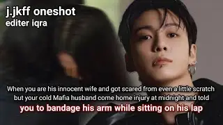 When you are his innocent wife and got scared from even a little scratch but your cold Mafia husband