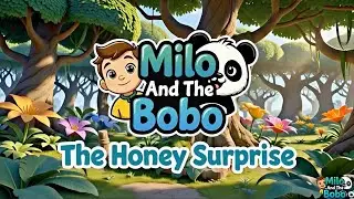 Milo and Bobo The Honey Surprise