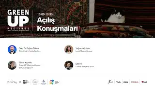 Green Up Meetings No6 Kamusal Sürdürülebilirlik için Kültür Sanat & Müşterekler Açılış Konuşmaları