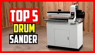 Top 5 Best Drum Sander in 2026