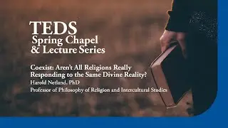 TEDS Lecture Series | Dr. Harold Netland