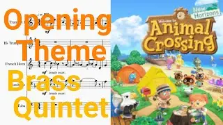 Animal Crossing New Horizons Theme Music_Brass Quintet Sheet Music