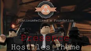 #3 - Presence (Hostile Theme)