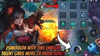 This EMBLEM TALENT Gives More CD REDUCTION to Esmeralda?!! | Mobile Legends