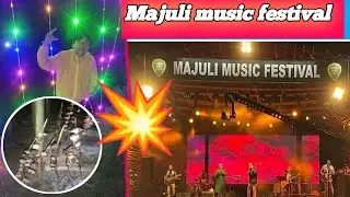 MAJULI  MUSIC FESTIVAL  চাবলৈ আহিলো || IDEA IDEA