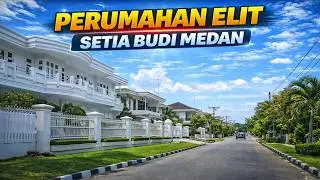 Eksplor Perumahan Elit Setia Budi Medan! Update Terbaru!