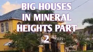 a short tour of some of the biggest houses in Mineral heights Clarendon part 2