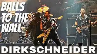 DIRKSCHNEIDER  - BALLS TO THE WALL -   LIVE  - Time To Rock 2025