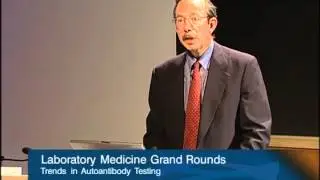 Trends in Autoantibody Testing - Mark H. Wener, MD