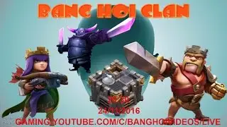 [TRỰC TIẾP] WAR CLAN BANG HOI 2 (BANG HOI 1 TẠM NGHỈ) VỚI SỰ CH&Eacute;M GI&Oacute; CỦA NEWZOMBIE NG&Agrave;Y 24/11/2016