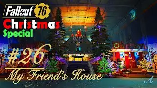 Fallout 76 camp build - Christmas Santa's gift workshop camp build (My Friend's House #26)