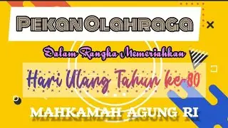 Pekan Olahraga dan Fun Games dalam rangka HUT ke-80 Mahkamah Agung RI | PN Magetan
