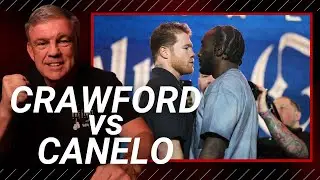 Crawford/Canelo Preview & Update: This Can Take Place Under Any Conditions - I'm Taking Crawford