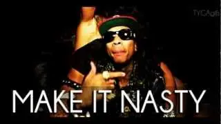 Tyga-Make It Nasty (Oscar Wylde & Vegasbanger Remix)