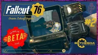 LPT | Fallout 76 | PC #2 Schnell raus aus dem Vault 76?