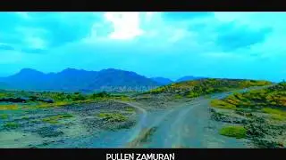 Zamuran (MargotY) Turbat Kech Balochistan (Pakistan) Amazing View BY BDiGiTaL PRODUCTION