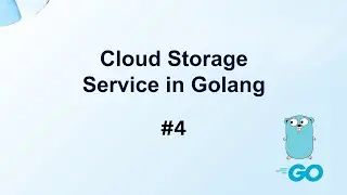 Golang Web Service Tutorial #4 - Save File Metadata & Get File List