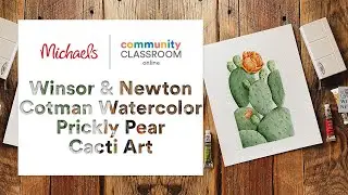Online Class: Winsor & Newton Cotman Watercolor Prickly Pear Cacti Art | Michaels