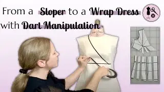 Live Patternmaking Class: Dart Manipulation with a Sloper, Wrap Dress Pattern