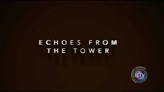 Echoes from The Tower: A History of High Rock Tower
