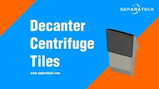 Exceptional Reliability and Wear Resistance of customized decanter centrifuge tile - SEPARATECH