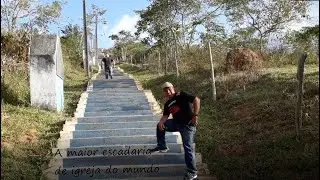A MAIOR ESCADARIA DE IGREJA DO MUNDO | VIRGINÓPOLIS MG  BR