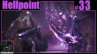 Hellpoint Playthrough | Part 33