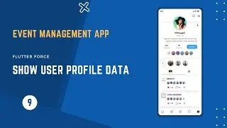 Show User Profile Data || Event Management App Flutter