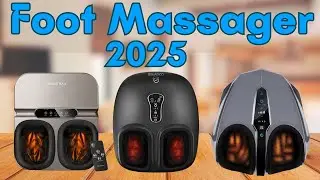 Best Foot Massagers 2025 [watch before you buy]