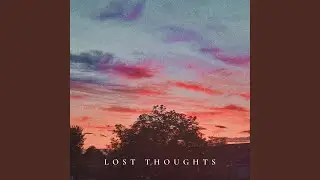 Lost Thoughts