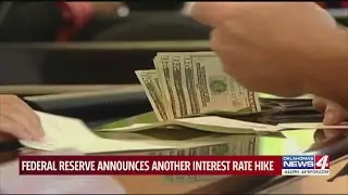 Federal Reserve announces another interest rate hike