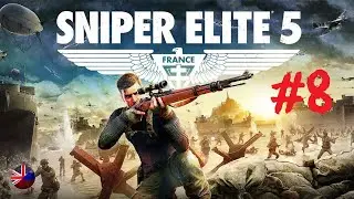 Sniper Elite 5 | Прохождение игры | Миссия №8: Руины мира | Без комментариев