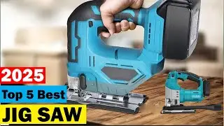 Best Jigsaw 2025 - 5 Best Jigsaws for Woodworking & Home Use
