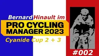 PCM 2023 - Pro Cyclist - Extreme - Cyanide Cup 2 + 3 - S03 - E002