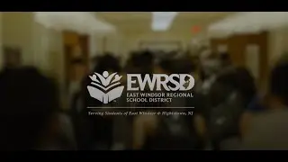 Your Journey Begins Here: East Windsor Regional School District