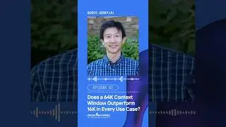 64K vs 16K Context Window Explained: Jerry Liu x Data Science Dojo #ai #llms #aipodcast