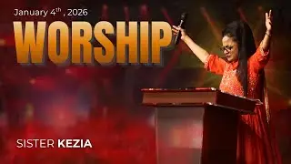 Worship - Sister Kezia