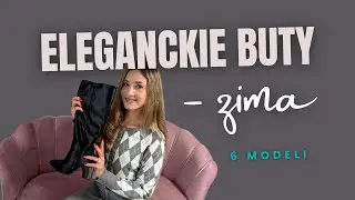 Jakie buty nosić zimą, żeby wyglądać elegancko?
