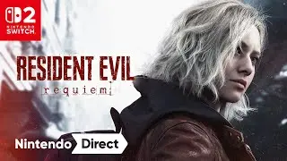 Resident Evil Requiem &ndash; Sortie le 27 f&eacute;vrier&nbsp;! (Nintendo Switch 2)